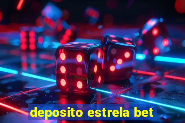 deposito estrela bet